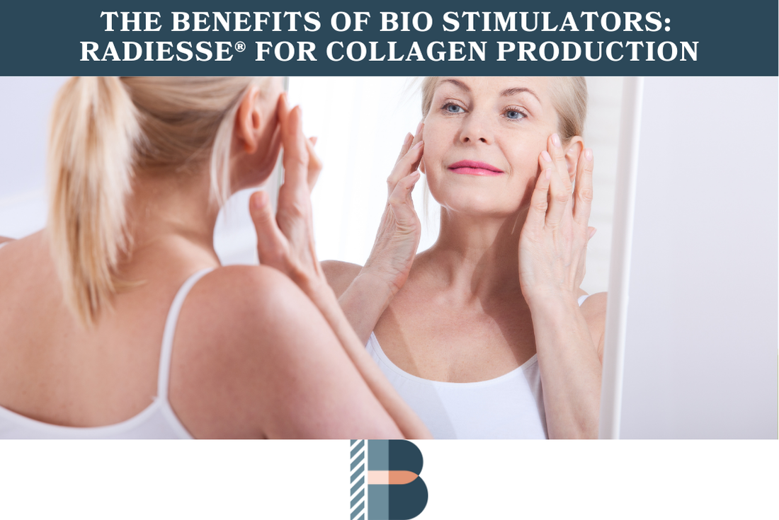 The Benefits of Bio Stimulators RADIESSE® for Collagen Production